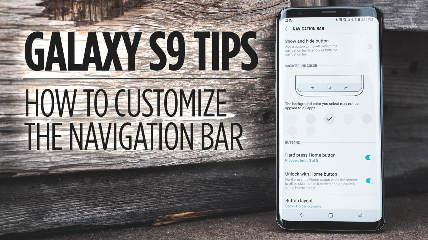 Samsung Galaxy S9 Tips - How to Customize the Navigation Bar