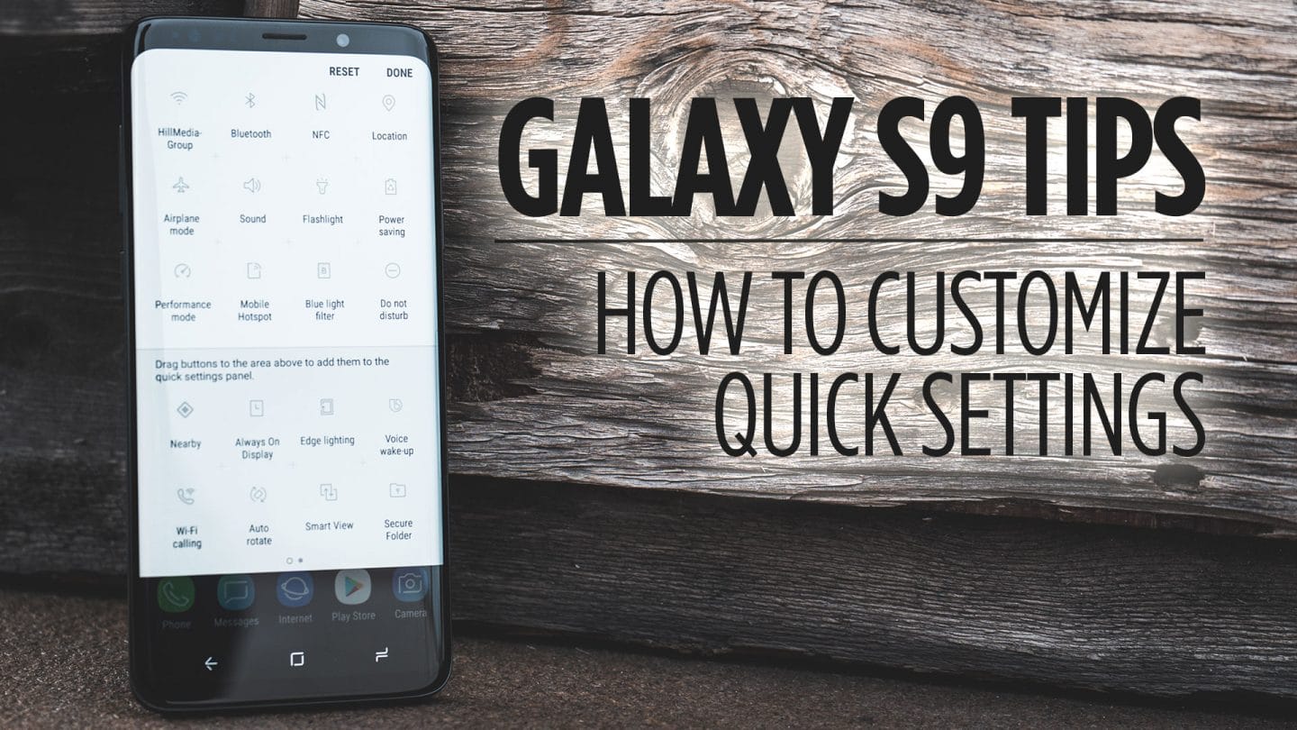 Samsung Galaxy S9 Tips - How to Customize the Quick Settings