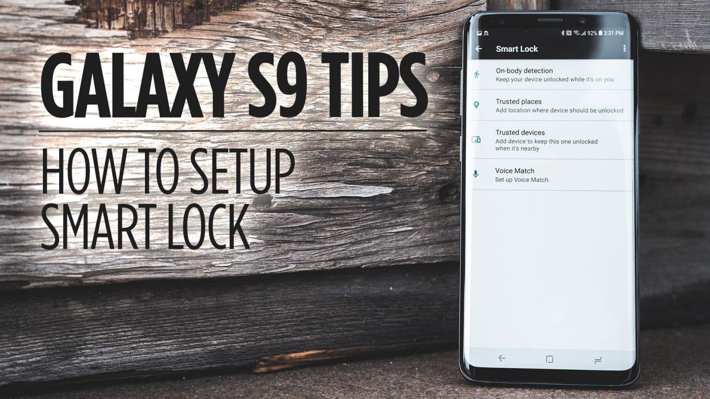 Samsung Galaxy S9 Tips - How to Setup Smart Lock
